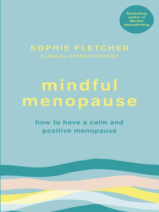Title details for Mindful Menopause by Sophie Fletcher - Available